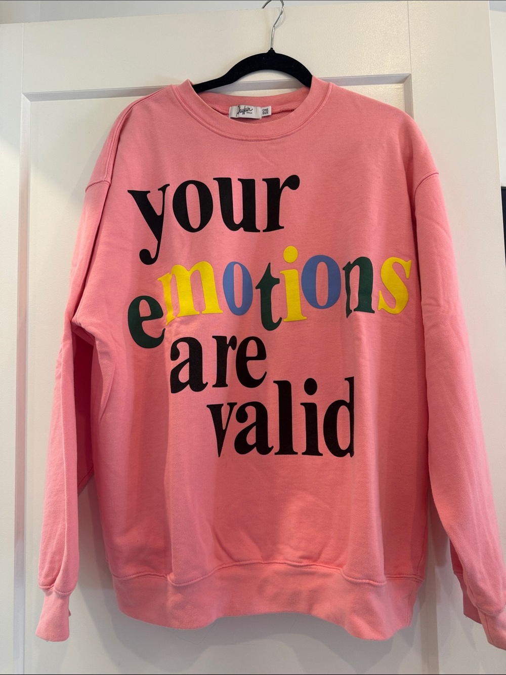 Mayfair Group 'Your Emotions Are Valid'  Sweatshirt